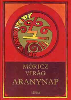 M�ricz Vir�g - Aranynap