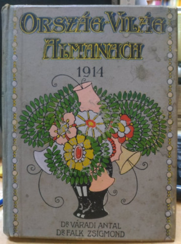 Vradi-Falk  (szerk.) - Orszg-vilg almanach 1914 II.