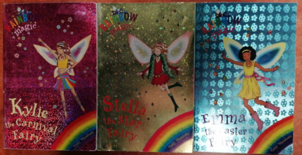 Daisy Meadows - 3 db Daisy Meadows knyv angolul:Rainbow Magic-Kylie The Carnival Fairy+Emma the Easter Fairy+Stella the Star Fairy