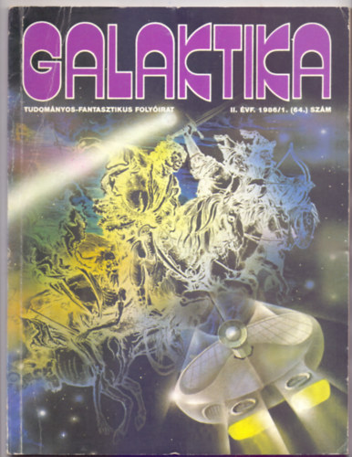 Szildi Jnos - Kuczka Pter  (szerk.) - Galaktika - Tudomnyos-fantasztikus folyirat 64. szm (II. vf. 1986/1.)