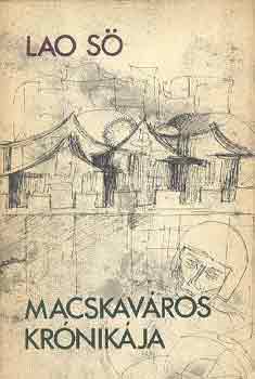 Lao S� - Macskav�ros kr�nik�ja