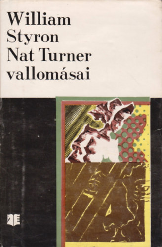William Styron - Nat Turner vallom�sai