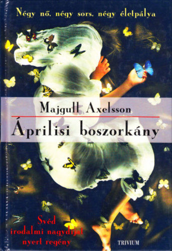 Majgull Axelsson - prilisi boszorkny