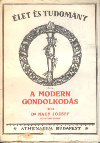 Dr. Nagy J�zsef - A modern gondolkod�s