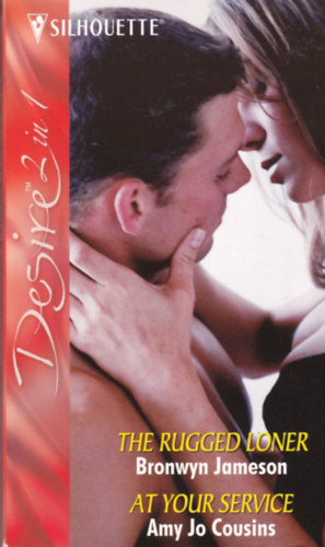Amy Jo Cousins Bronwyn Jameson - The rugged loner / At your service