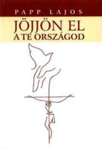 Graf.: Simon Andrs Papp Lajos - Jjjn el a Te orszgod (Simon Andrs illusztrciival)