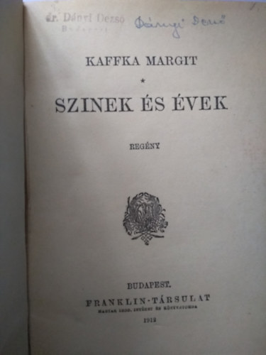 Kaffka Margit - Szinek �s �vek ( I. kiad�s)