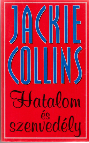 Jackie Collins - Hatalom és szenvedély