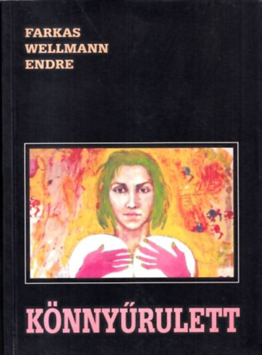 Farkas Wellmann Endre - Knnyrulett