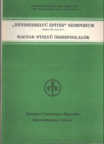 Becker Gbor, Boronkay Gbor, Kiss Tibor - Rendszerelv pts szimpzium  Budapest  1981. jnius 10-11.magyar nyelv sszefoglalk