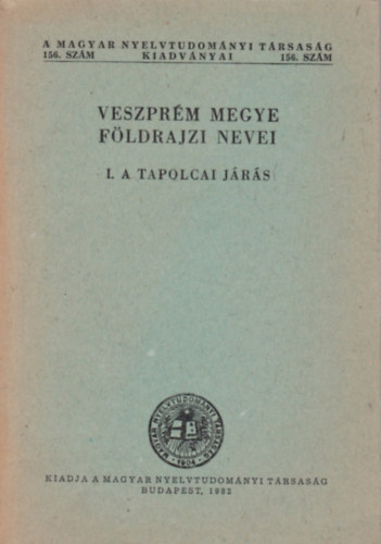 Balogh L.-rdg F. - Veszprm megye fldrajzi nevei I.: A tapolcai jrs