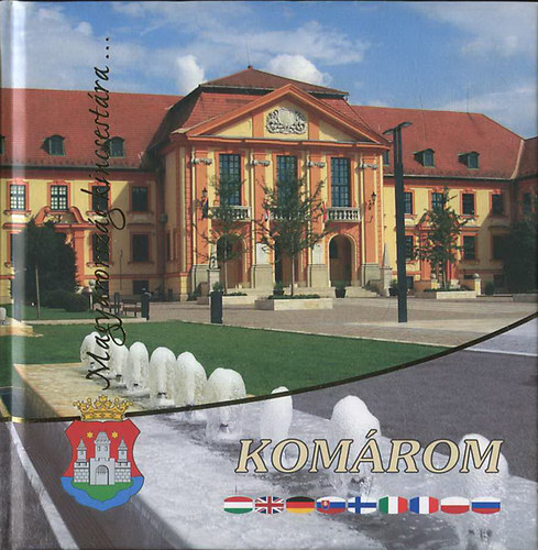 Kom�rom (Magyarorsz�g kincsest�ra...)