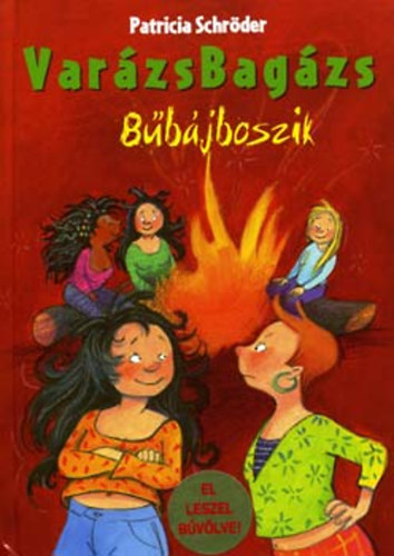 Patricia Schröder - VarázsBagázs - Bűbájboszik