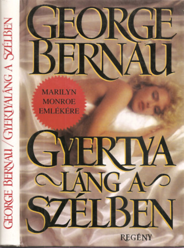 George Bernau - Gyertyaláng a szélben (Marilyn Monroe emlékére)