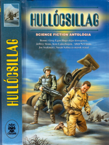 Stone-Egan-Sanawad-Potter-Salina-Lancehagen... - Hull�csillag (Science fiction antol�gia)
