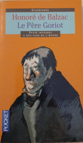 Honor� de Balzac - Le p�re Goriot