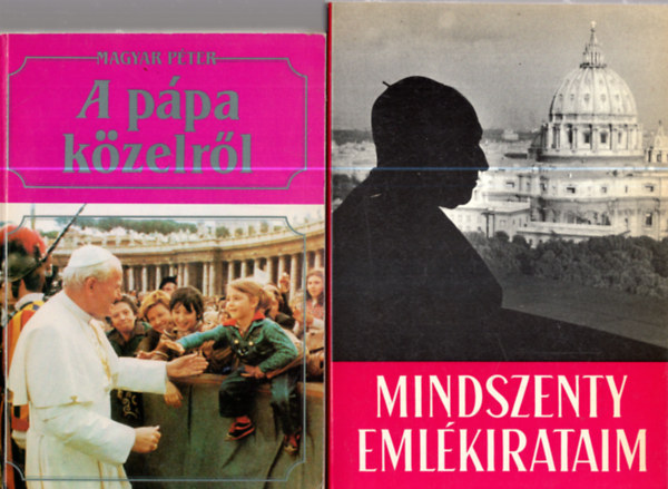 Magyar Pter - 2 db vallsi  knyv (  Mindszenty emlkirataim + A  ppa kzelrl )