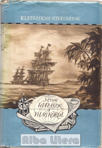 James Cook - Utaz�sok a vil�g k�r�l