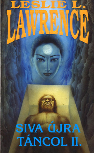 Leslie L. Lawrence - Siva �jra t�ncol II.