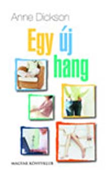 Anne Dickson - Egy új hang