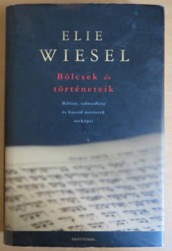 Elie Wiesel - Blcsek s trtneteik
