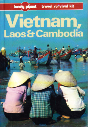 Vietnam, Laos & Cambodia (Lonely Planet)
