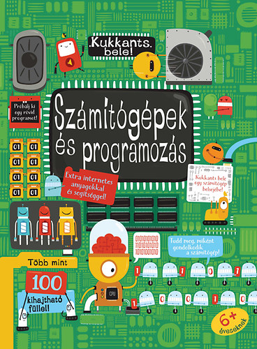 Rosie Dickins - Kukkants bele: Szmtgpek s programozs