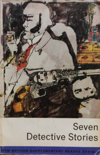 Anthony Matthews  Michael West (illus.) - Seven Detective Stories (New Method Supplementary Reader Stage 5)