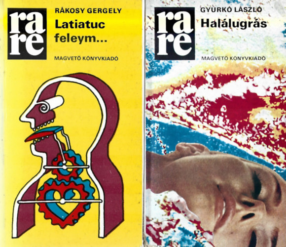2 db RaRe k�nyv, R�kosy Gergely: Latiatuc feleym..., Gyurk� L�szl�: Hal�lugr�s