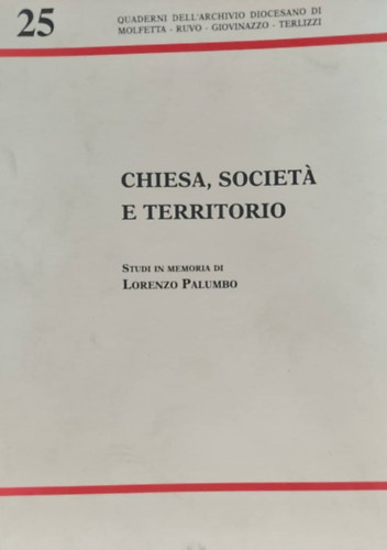 Lorenzo Palumbo - Chiesa, societa e territorio (Egyh�z, t�rsadalom �s ter�let - olasz)