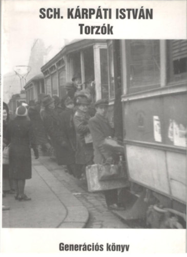 Sch. Krpti Istvn - Torzk - genercis knyv