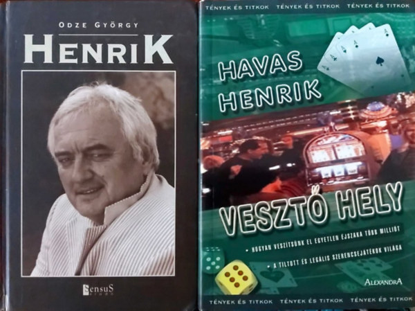 Havas Henrik Odze György - Henrik + Vesztő hely