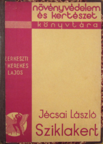 Jcsai Lszl - Sziklakert