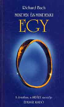 Richard Bach - Minden és mindenki egy