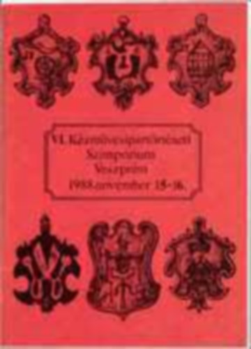 Nagybkay Pter-Nmeth Gbor  (szerk.) - VI. Kzmvesipartrtneti Szimpzium Veszprm 1988. november 15-16.