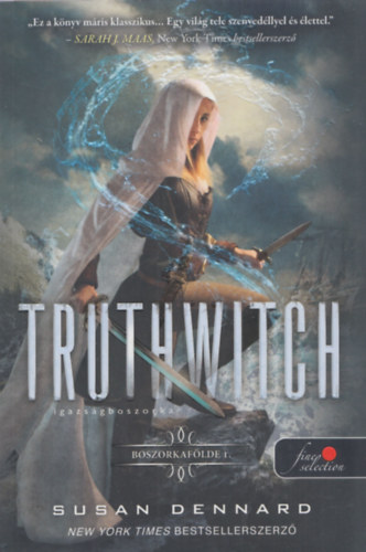 Susan Dennard - Truthwitch - Igazs�gboszorka