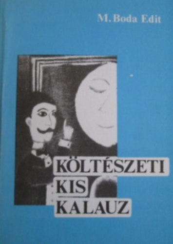 M. Boda Edit - Költészeti kis kalauz