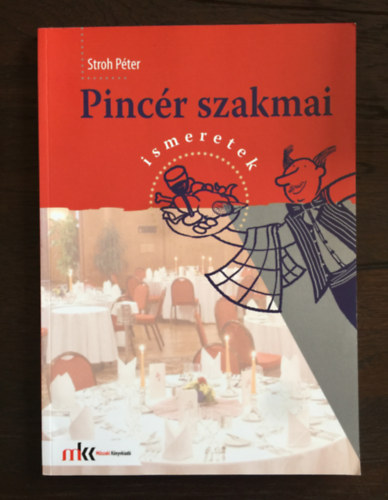 Stroh Pter - Pincr szakmai ismeretek