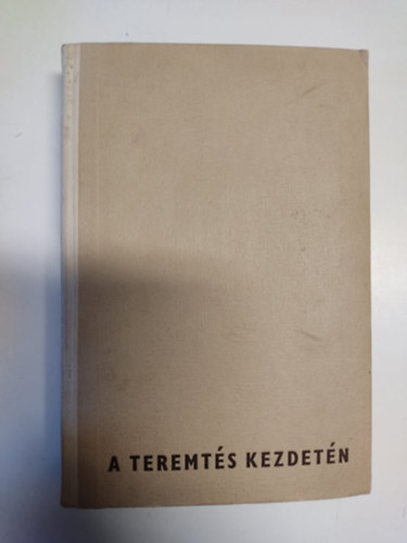B. Nagy László - A teremtés kezdetén