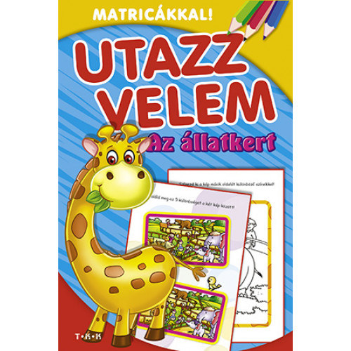 Utazz velem! - Az llatkert