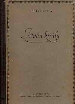 Bónis György - István király