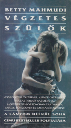 Betty Mahmudi - V�gzetes sz�l�k