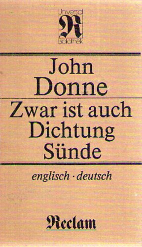 John Donne - Zwar ist auch Dichtung Snde