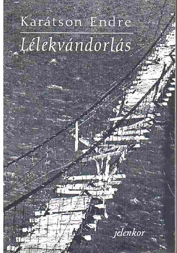 Kar�tson Endre - L�lekv�ndorl�s