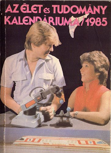Az élet és tudomány kalendáriuma 1985