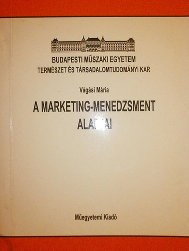 V�g�si M�ria - A marketing-menedzsment alapjai