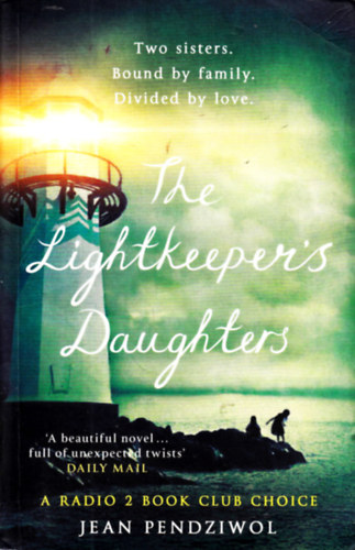 Jean Pendziwol - The Lightkeeper's Daughters