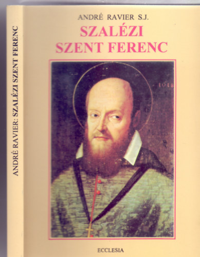 André Ravier S.J. - Szalézi Szent Ferenc