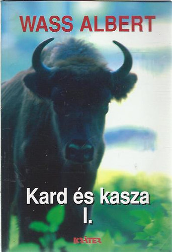 Wass Albert - Kard �s kasza I. r�sz