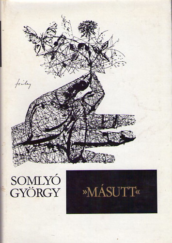 Somlyó György - Másutt